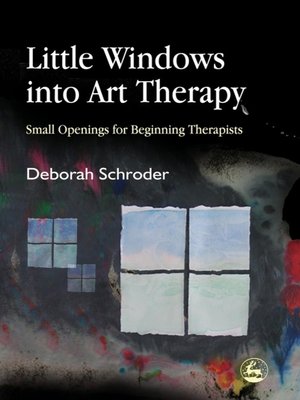 cover image of Little Windows into Art Therapy